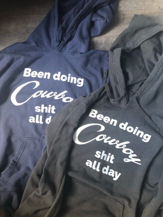 Cowboy Shit Hoodie